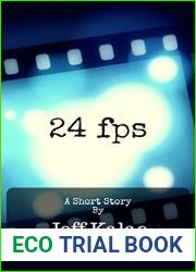 24fps: A Short Story