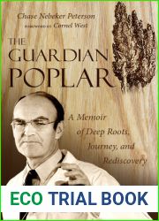 The Guardian Poplar: A Memoir of Deep Roots, Journey, and Rediscovery