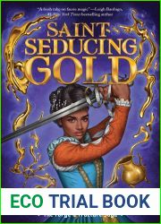 Saint-Seducing Gold (The Forge and Fracture Saga, #2)