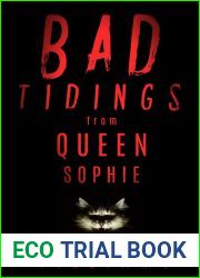Bad Tidings from Queen Sophie