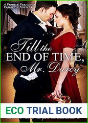 Till the End of Time, Mr. Darcy: A Pride and Prejudice Variation Novella