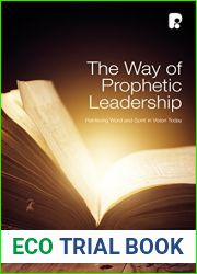 The Way of Prophetic Leadership: Retrieving Word and Spirit in Vision Today by Jennifer Campbell (2015-06-01)