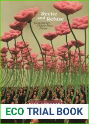 Recite and Refuse: Contemporary Chinese Prose Poetry