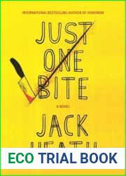 Just One Bite (Timothy Blake, #2)