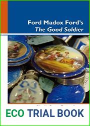Ford Madox Ford|s the Good Soldier (Dialogue, 21)