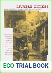 Livable Cities?: Urban Struggles for Livelihood and Sustainability