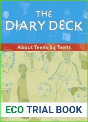 The Diary Deck: About Teens by Teens