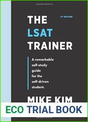 The LSAT Trainer: A Remarkable Self-Study Guide For The Self-Driven Student