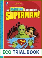 Alien Superman! (The Amazing Adventures of Superman! #4)