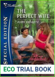 The Perfect Wife (Talk of the Neighborhood, Silhouette Special Edition) (Talk of the Neighborhood, 2)