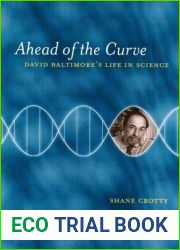 Ahead of the Curve: David Baltimore|s Life in Science