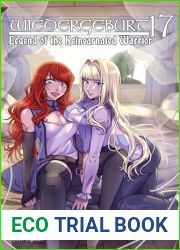 WIEDERGEBURT: Legend of The Reincarnated Warrior: Volume 17