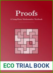 Proofs: A Long-Form Mathematics Textbook (The Long-Form Math Textbook Series)