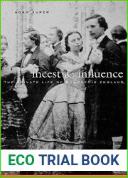 Incest and Influence: The Private Life of Bourgeois England