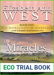 The Miracles of Marriage: A Pride and Prejudice Novel Variation (The Moralities of Marriage Book 5)