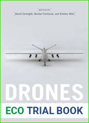 Drones and the Future of Armed Conflict: Ethical, Legal, and Strategic Implications