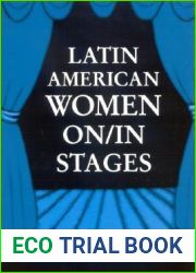 Latin American Women On In Stages (SUNY series in Latin American and Iberian Thought and Culture)