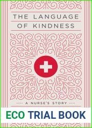 The Language of Kindness: A Nurse|s Story