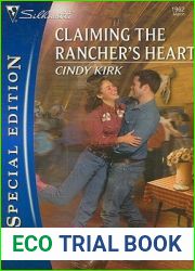 Claiming the Rancher|s Heart (Silhouette Special Edition)