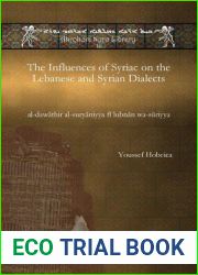 The Influences of Syriac on the Lebanese and Syrian Dialects (Arabic Edition)