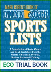 Mark Rosen|s Book of Minnesota Sports Lists: A Compilation of Bests, Worsts, and Head-Scratchers from the Worlds of Baseball, Football, Basketball, Hockey, and More