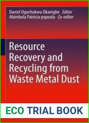 Resource Recovery and Recycling from Waste Metal Dust