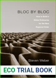 Bloc by Bloc: How to Build a Global Enterprise for the New Regional Order
