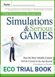 The Complete Guide to Simulations and Serious Games: How the Most Valuable Content Will be Created in the Age Beyond Gutenberg to Google
