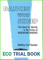 Dances With Sheep: The Quest For Identity In The Fiction Of Murakami Haruki