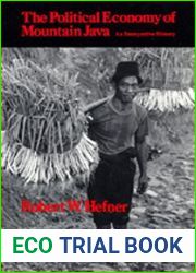 The Political Economy of Mountain Java: An Interpretive History by Robert W. Hefner (1993-05-12)