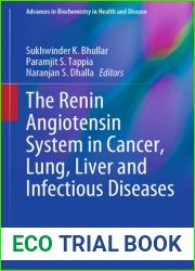 The Renin Angiotensin System in Cancer, Lung, Liver and Infectious Diseases (Advances in Biochemistry in Health and Disease, 25)