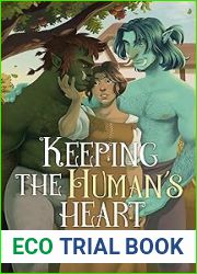 Keeping the Human|s Heart (Trollkin Lovers #5)