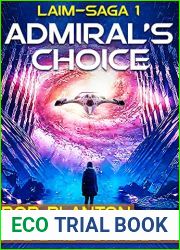 The Admiral|s Choice (Laim Saga #1)