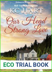 Our Head Strong Love (A Contemporary Christian Romance)