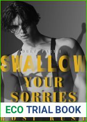 Swallow Your Sorries: A Enemies to Lovers Bully Romance (Blue Blooded Boys Book 1)