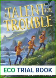 A Talent for Trouble