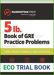 5 lb. Book of GRE Practice Problems, Fourth Edition: 1,800+ Practice Problems in Book and Online (Manhattan Prep 5 lb)