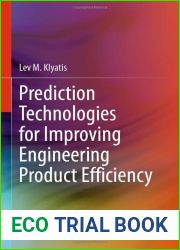 Prediction Technologies for Improving Engineering Product Efficiency