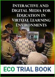 Interactive and Digital Media for Education in Virtual Learning Environments