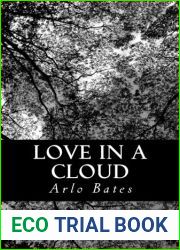 Love in a Cloud: A Comedy in Filigree