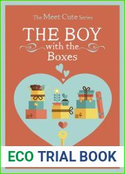 The Boy with the Boxes : A Short Story (The Meet Cute)