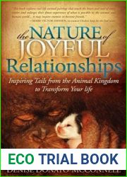 The Nature of Joyful Relationships: Inspiring Tails from the Animal Kingdom to Transform Your Life