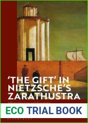 The Gift| in Nietzsche|s Zarathustra: Affirmative Love and Friendship