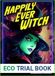 Happily Ever Witch (A Kinda Fairytale, #6)