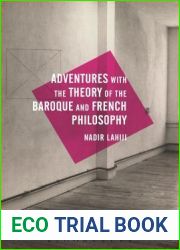 Adventures with the Theory of the Baroque and French Philosophy