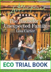 The Bachelor|s Unexpected Family (Love Inspired)