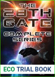 The 28th Gate: Complete Series (The 28th Gate, #1-8)