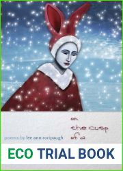 On the Cusp of a Dangerous Year (Crab Orchard Series in Poetry)