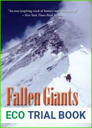 Fallen Giants: A History of Himalayan Mountaineering from the Age of Empire to the Age of Extremes