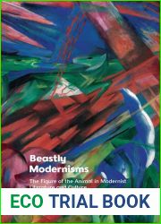 Beastly Modernisms